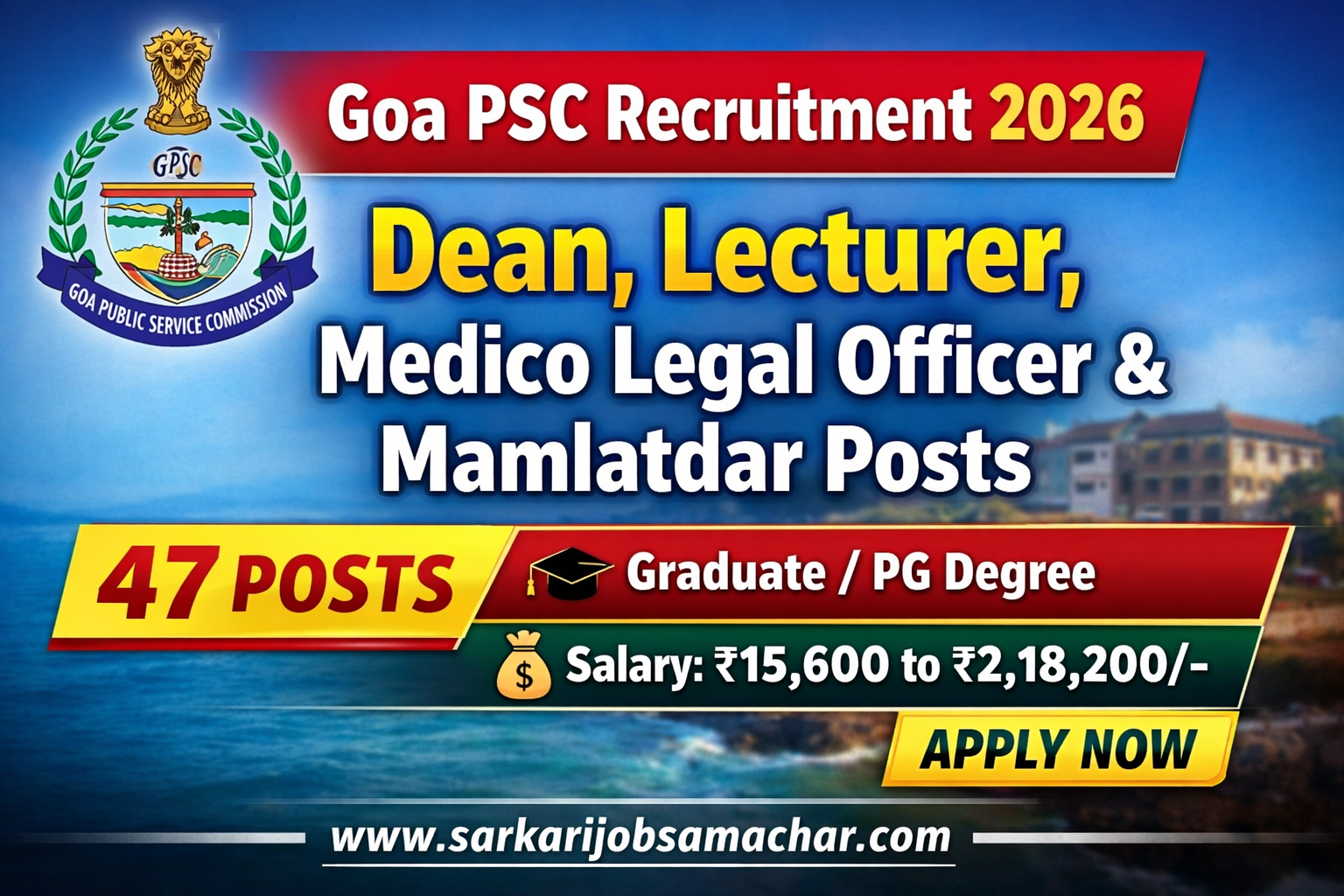 Goa Public Service Commission Recruitment 2026 – GPSC Lecturer, Dean, Medico Legal Officer & Mamlatdar Posts